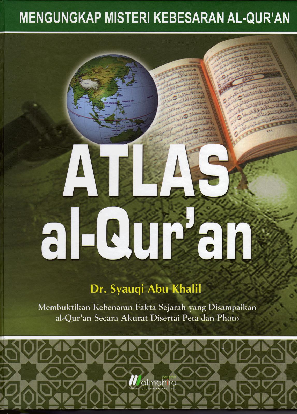 Atlas Al-Qur'an  Shoutus Sunnah Enterprise & Management